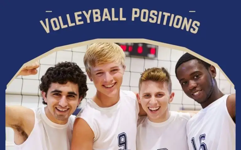 What Are The 6 Volleyball Positions? (Comprehensive Guide) – Volley Expert