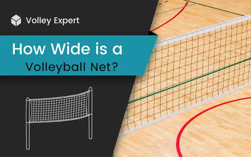 how wide is a volleyball net